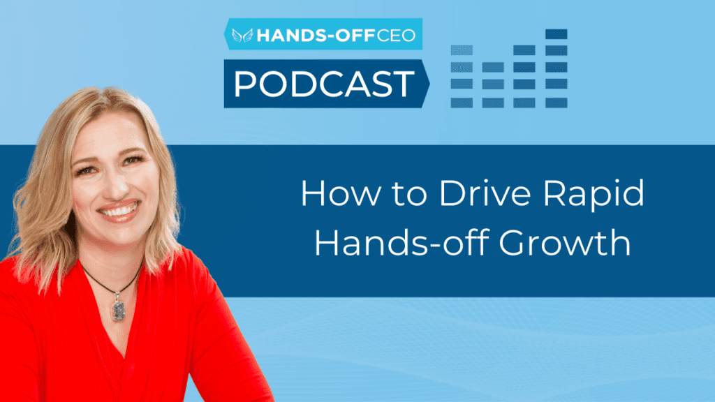 How to Drive Rapid Hands-off Growth
